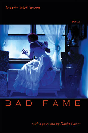 Bad Fame by Martin McGovern